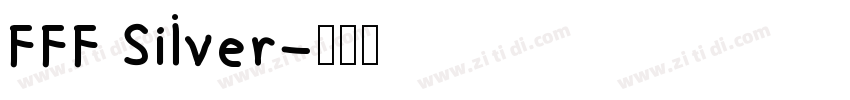 FFF Silver字体转换